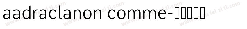 aadraclanon comme字体转换